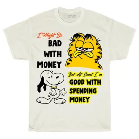 Boss Dog Art Dept. Bad with Money T-Shirt - Picture 1 of 4